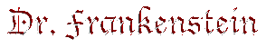 Dr. Frankenstein